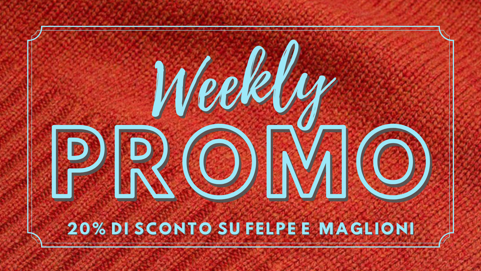 Weekly Promo: Felpe e Maglioni